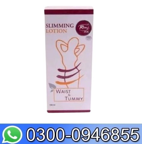 Rivaj Slimming Lotion In Pakistan
