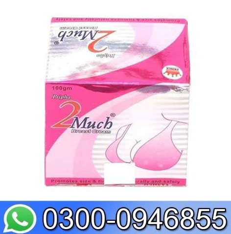 2 Much Breast Cream In Pakistan